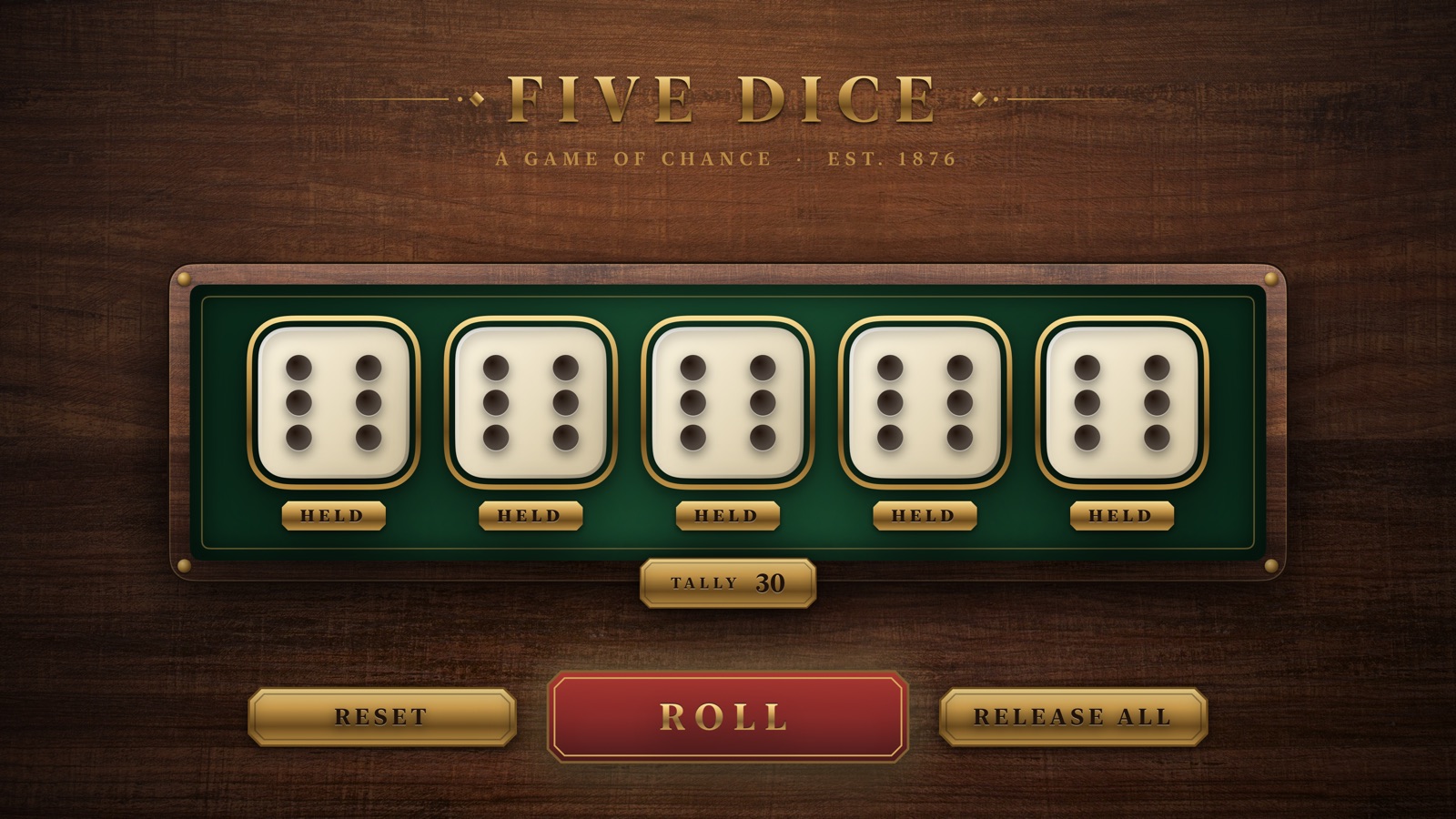 All five dice held, each showing six, for a tally of 30.